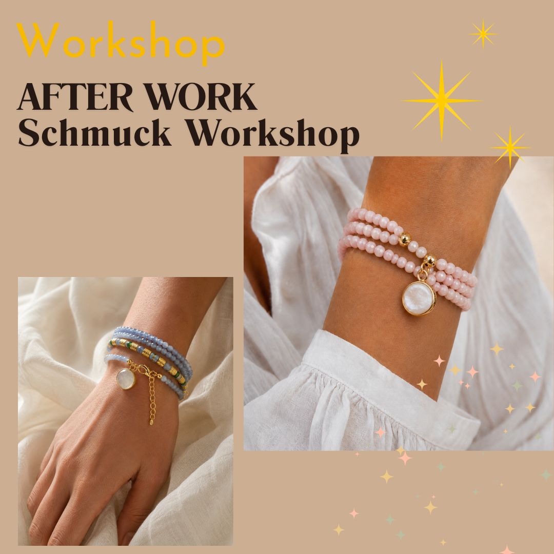 Afterwork Schmuck Workshop ( Donnerstags)