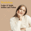 Schmuck Workshop Leder und Seide treffen auf Perlen in Dorsten